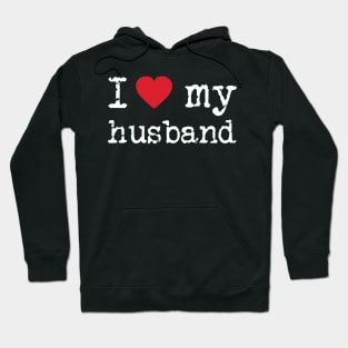 'I Love My Husband' Great Valentine's Day Couple Hoodie